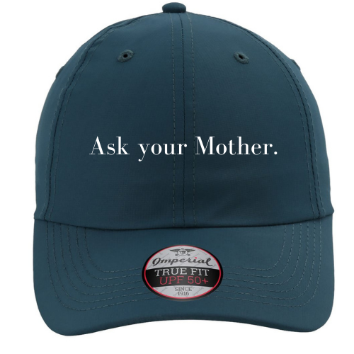Ask Your Mother Performnace Cap