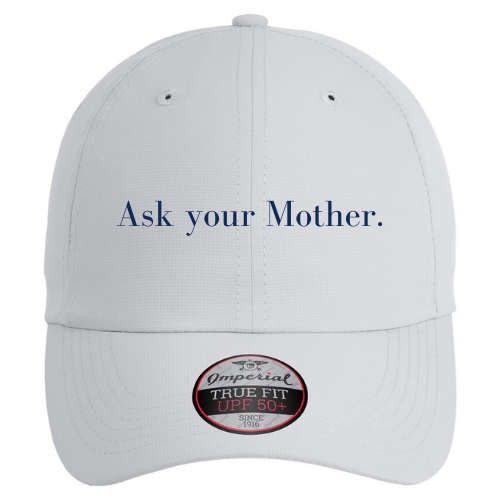 Ask Your Mother Performnace Cap